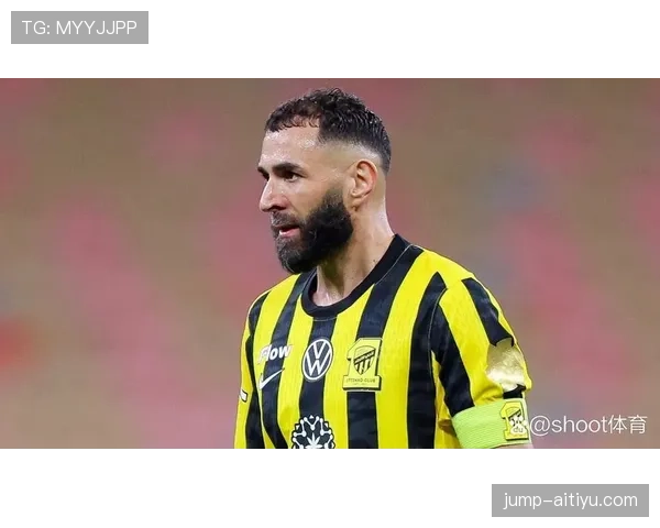 吉达联合阵容磨合进入关键期,本泽马承担起进攻核心重任